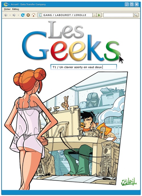 Couverture ebook de Les Geeks T01 - Un clavier azerty en vaut deux, de Gang