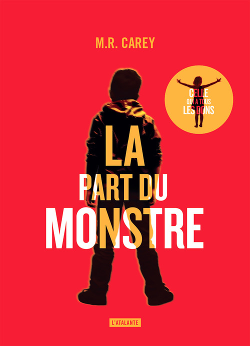 ebook cover of La part du monstre, by Mike Carey, Raphaël Defosez, Nathalie Mege