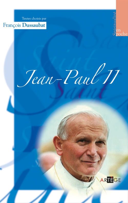 Couverture ebook de Jean-Paul II, de François Dussaubat