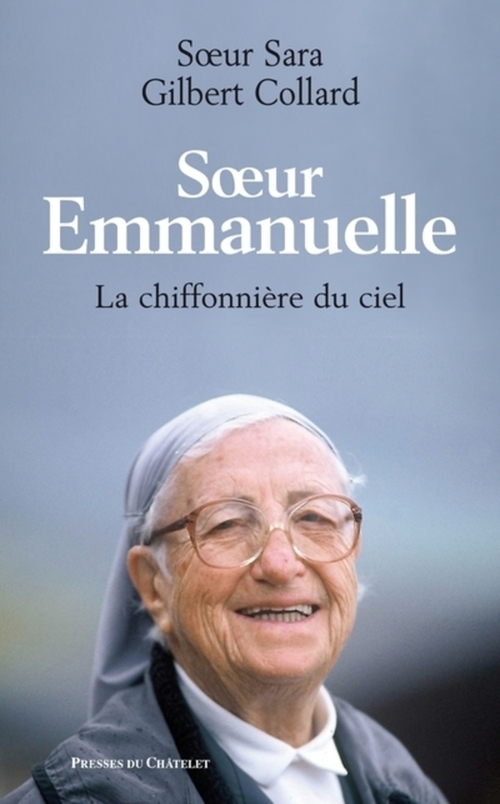 ebook cover of Soeur Emmanuelle - La chiffonnière du ciel, by Gilbert Collard, Soeur sara