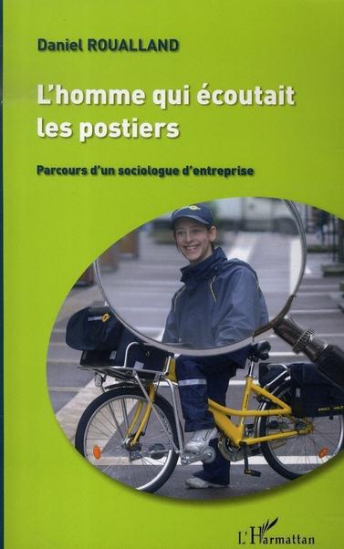 Couverture ebook de L'homme qui écoutait les postiers, de Daniel Roualland