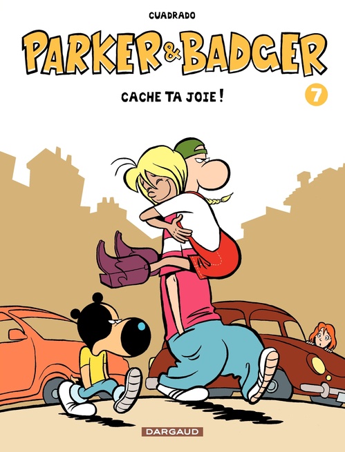 Couverture ebook de Parker et Badger - Tome 7 - Cache ta Joie, de Marc Cuadrado