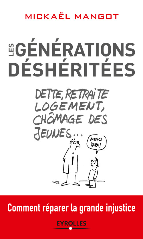 Couverture ebook de Les générations déshéritées, de Mickaël Mangot