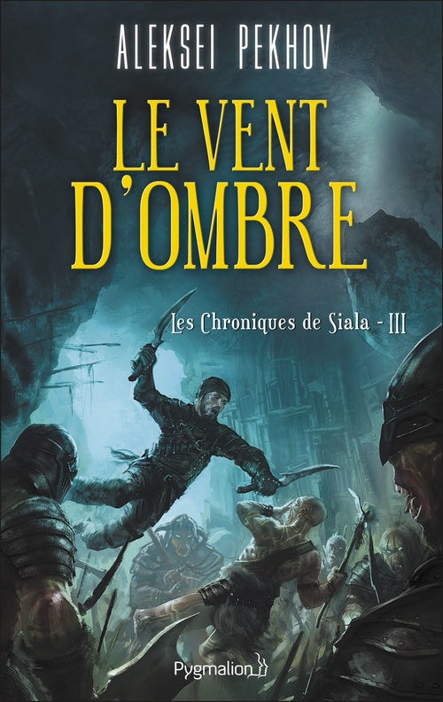 ebook cover of Les Chroniques de Siala (Tome 3) - Le vent d'ombre, by Aleksei Pekhov