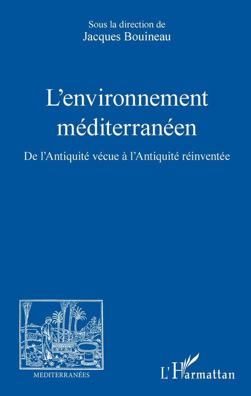 Couverture ebook de L'environnement méditerranéen, de Collectif, Jacques Bouineau