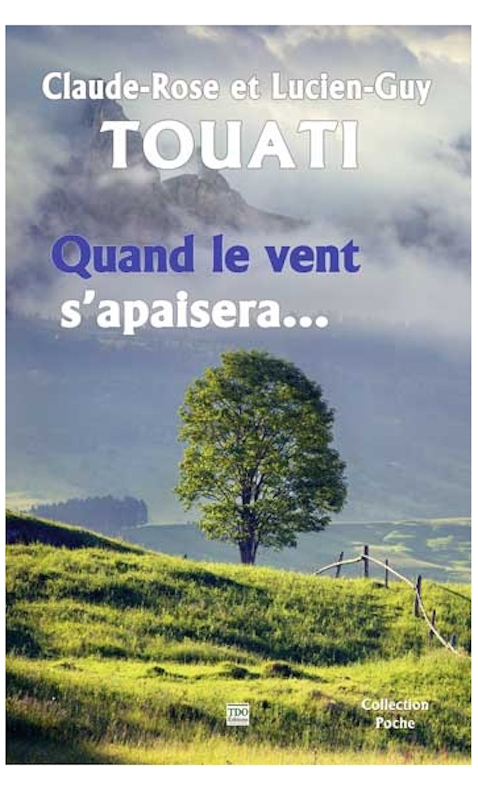 ebook cover of Quand le vent s'apaisera, by Claude-rose Touati, Lucien-guy Touati