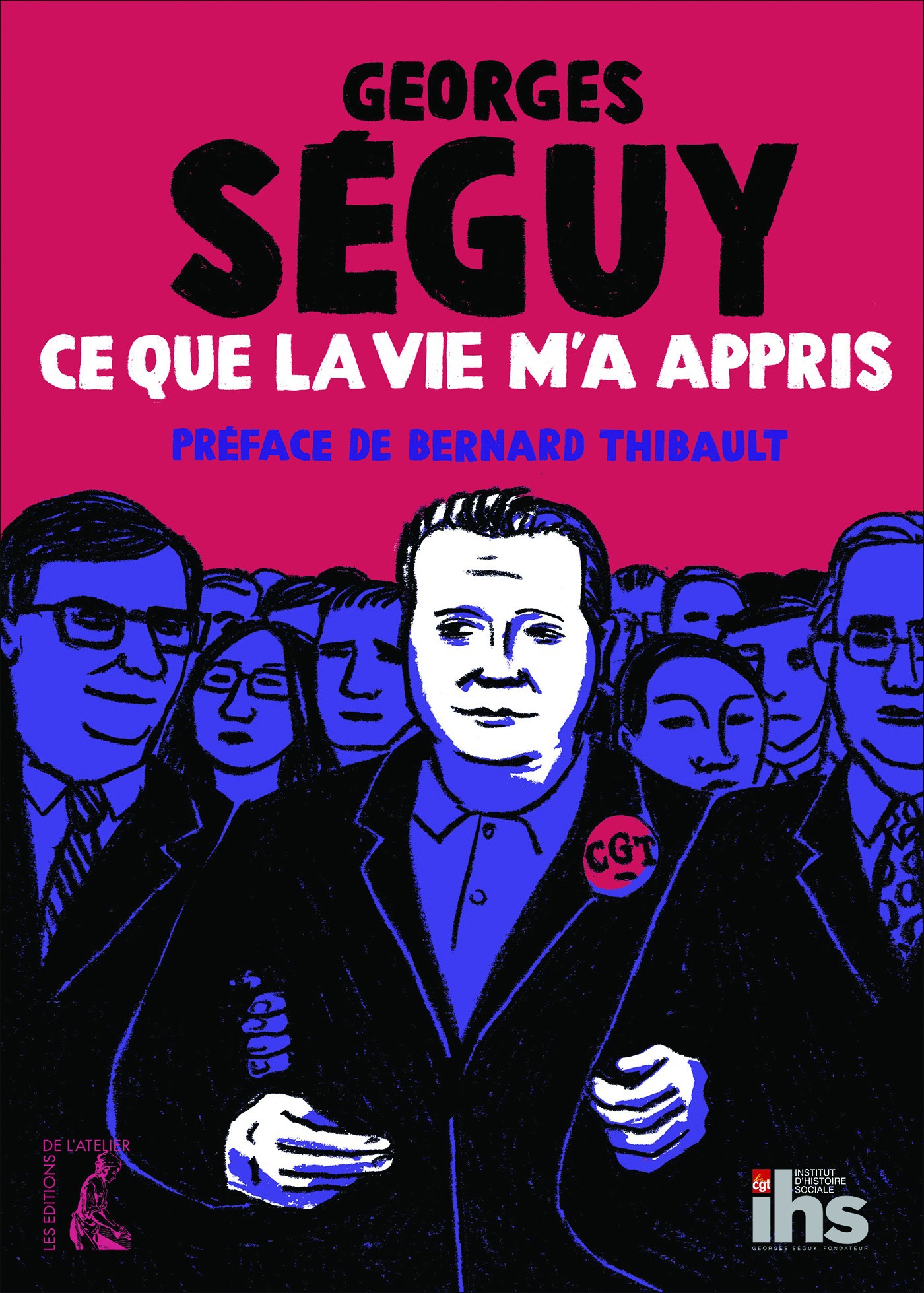 ebook cover of Ce que la vie m'a appris, by Georges Séguy