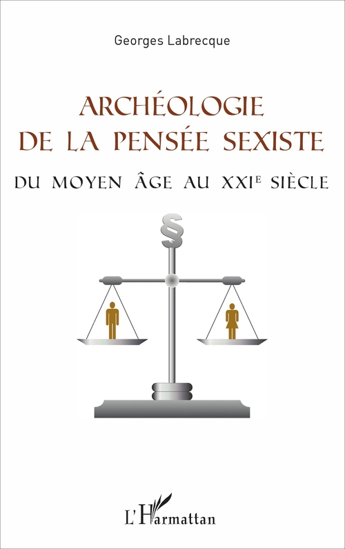 Couverture ebook de Archéologie de la pensée sexiste, de Georges Labrecque