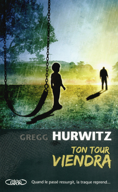 Couverture ebook de Ton tour viendra, de Gregg Hurwitz