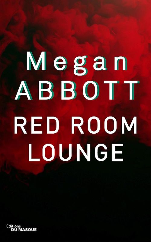 ebook cover of Red Room Lounge, by Megan Abbott
