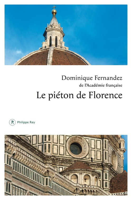 Couverture ebook de Le piéton de Florence, de Dominique Fernandez