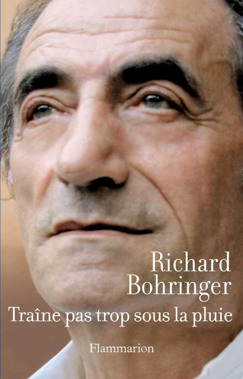 Couverture ebook de Traîne pas trop sous la pluie, de Richard Bohringer