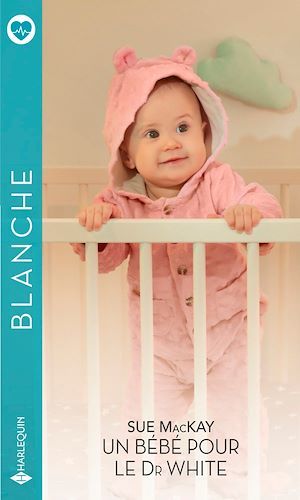 Couverture ebook de Un bébé pour le Dr White, de Sue Mackay