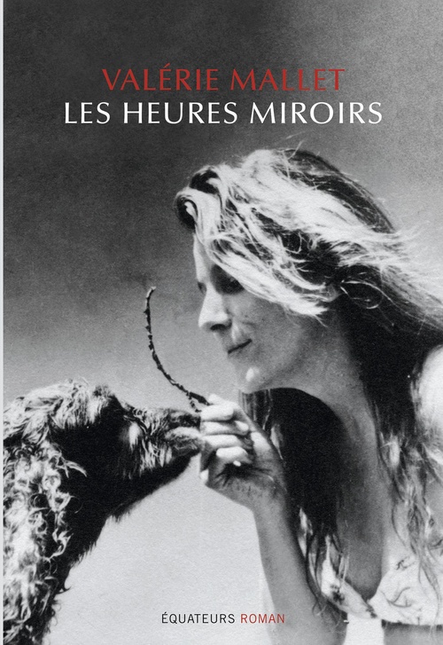 Couverture ebook de Les heures miroirs, de Valérie Mallet