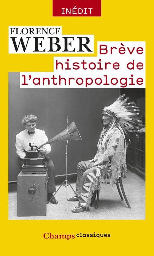 Couverture ebook de Brève histoire de l'anthropologie, de Florence Weber