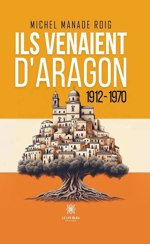 Couverture ebook de Ils venaient d'Aragon, de Michel Manade Roig