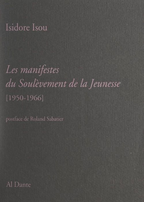 ebook cover of Les manifestes du soulèvement de la jeunesse, by Isidore Isou