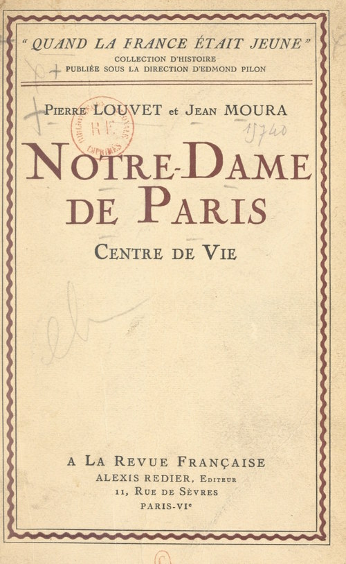 Couverture ebook de Notre-Dame de Paris, centre de vie, de Pierre Louvet, Jean Moura