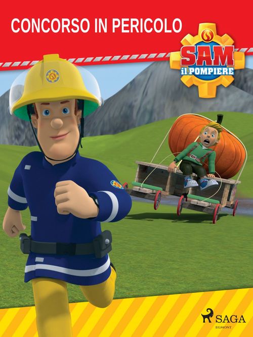 ebook cover of Sam il Pompiere - Concorso in pericolo, by Mattel