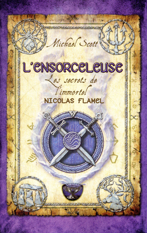 Couverture ebook de Les Secrets de l'immortel Nicolas Flamel - tome 3 L'ensorceleuse, de Michael Scott