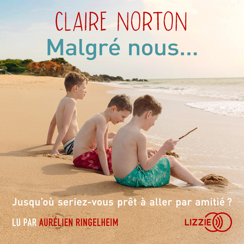 audiobook cover of Malgré nous..., by Claire Norton