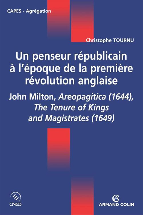 Couverture ebook de Un penseur républicain à l'époque de la première révolution anglaise, de Christophe Tournu