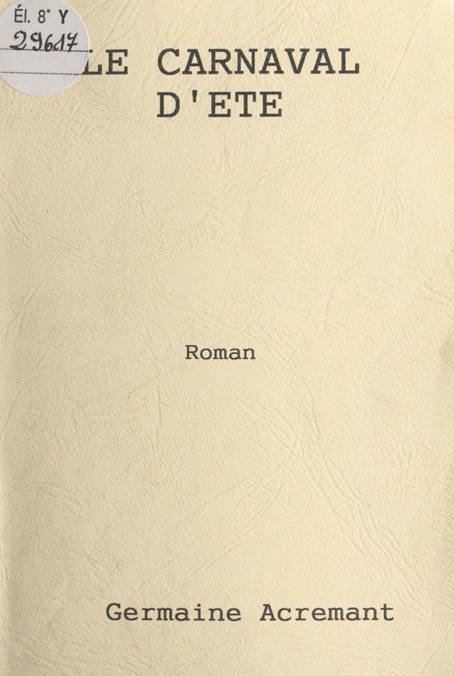ebook cover of Le carnaval d'été, by Germaine Acremant