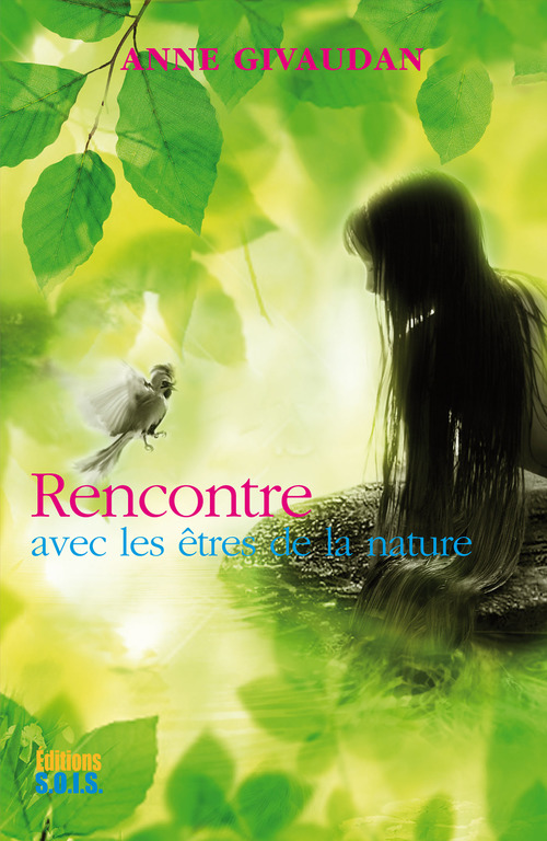 Couverture ebook de Rencontre avec les Êtres de la Nature, de Anne Givaudan
