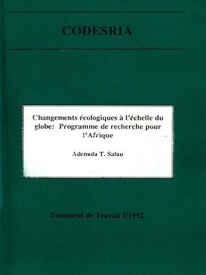 Couverture ebook de Changements écologiques à l'échelle du globe : Programme de recherche pour l'Afrique, de Ademola T. Salau
