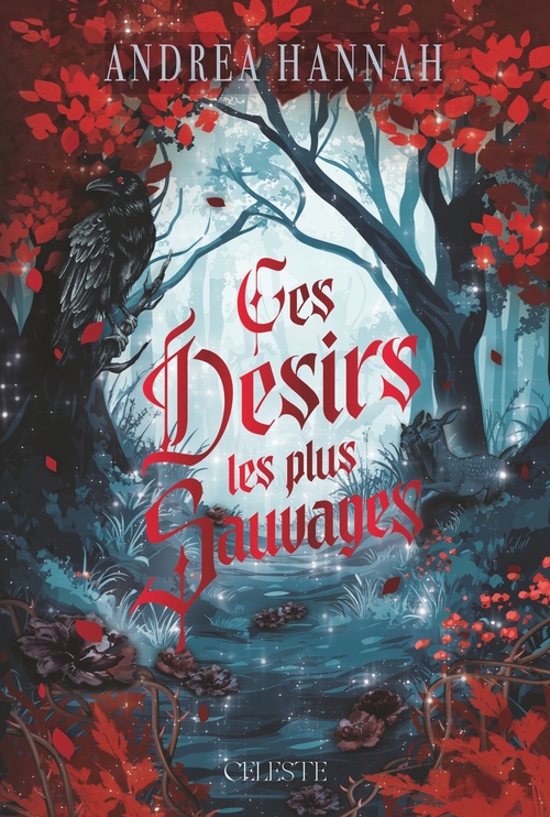 ebook cover of Ces Désirs les plus Sauvages, by Andrea Hannah