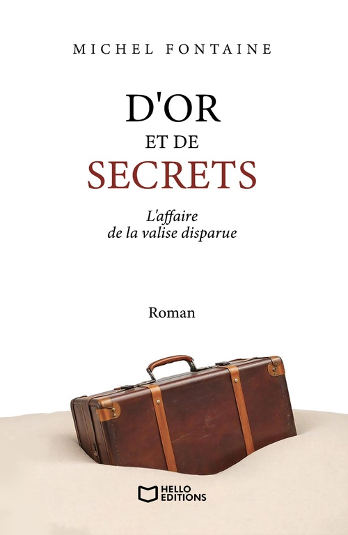 ebook cover of D'or et de secrets - L'affaire de la valise disparue, by Michel Fontaine