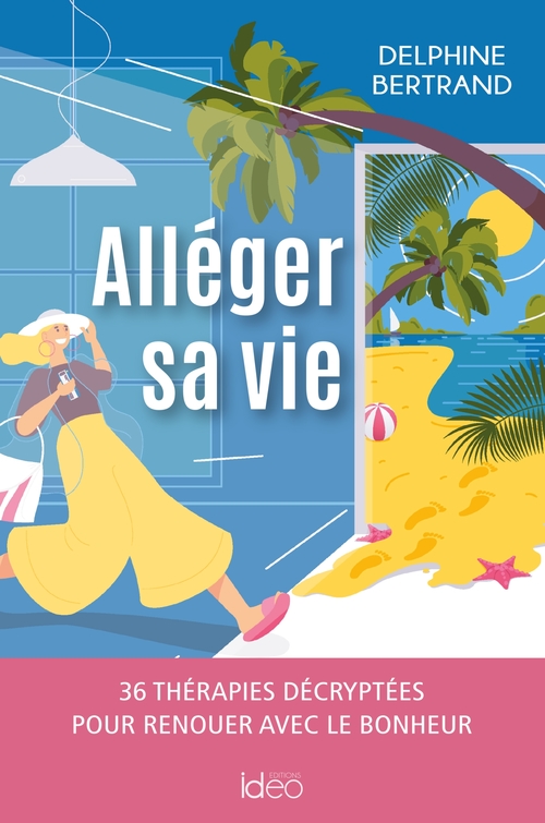 Couverture ebook de Alléger sa vie, de Delphine Bertrand