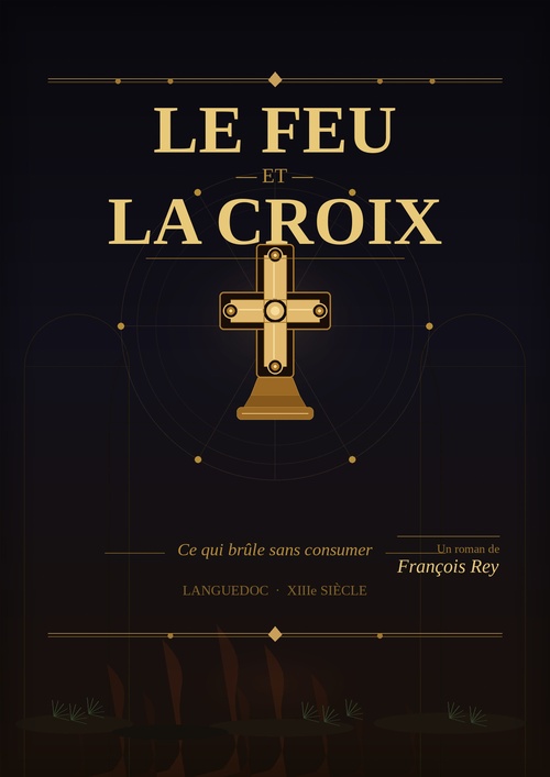 ebook cover of Le Feu et la Croix, by Francois Rey