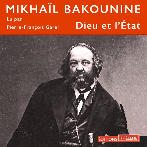 audiobook cover of Dieu et l´État, by Mikhaïl alexandrovitch Bakounine