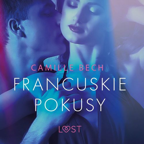 Couverture audiobook de Francuskie pokusy - opowiadanie erotyczne, de Camille Bech
