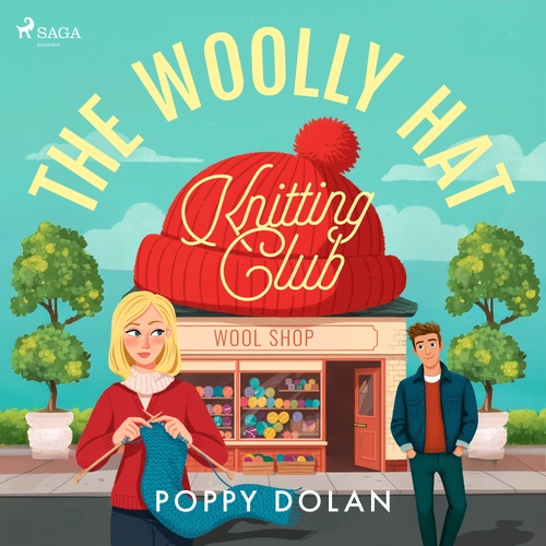 Couverture audiobook de The Woolly Hat Knitting Club: An uplifting cosy romance about knitting and second chances, de Poppy Dolan