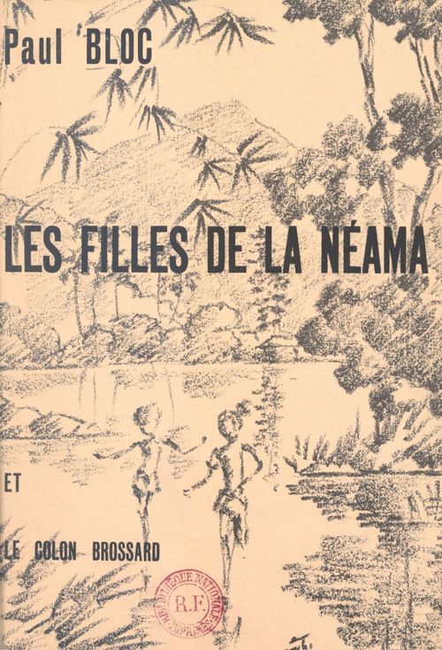 Couverture ebook de Les filles de la Néama et le colon Brossard, de Paul Bloc