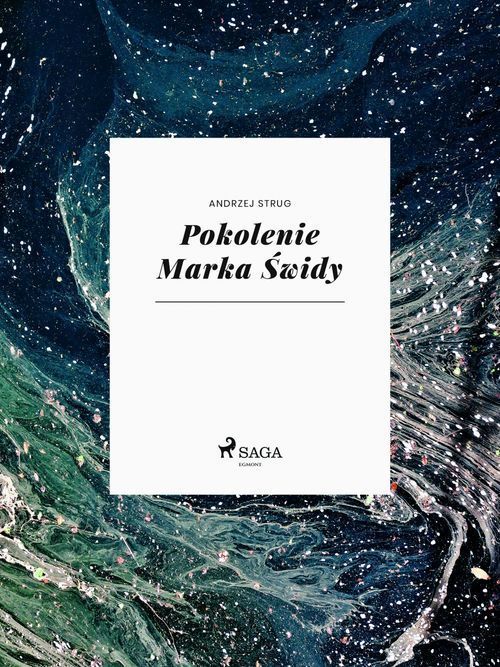 Couverture ebook de Pokolenie Marka ´Swidy, de Andrzej Strug