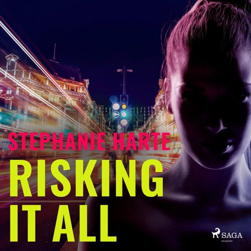 audiobook cover of Risking It All, by Stephanie Harte