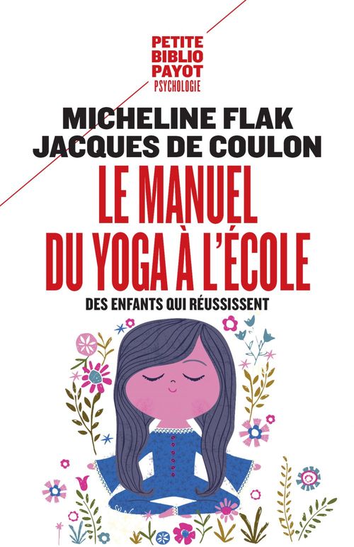 ebook cover of Le Manuel du yoga à l'école, by Jacques de Coulon, Micheline Flak