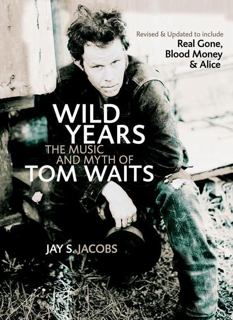 ebook cover of Wild Years, by Grant Buday, Jay S. Jacobs, John Mcfetridge
