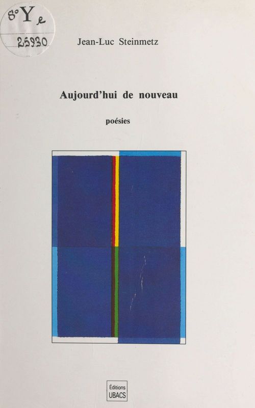 Couverture ebook de Aujourd'hui de nouveau, de Jean-Luc Steinmetz