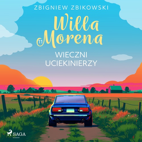 Couverture audiobook de Willa Morena 11: Wieczni uciekinierzy, de Zbigniew Zbikowski