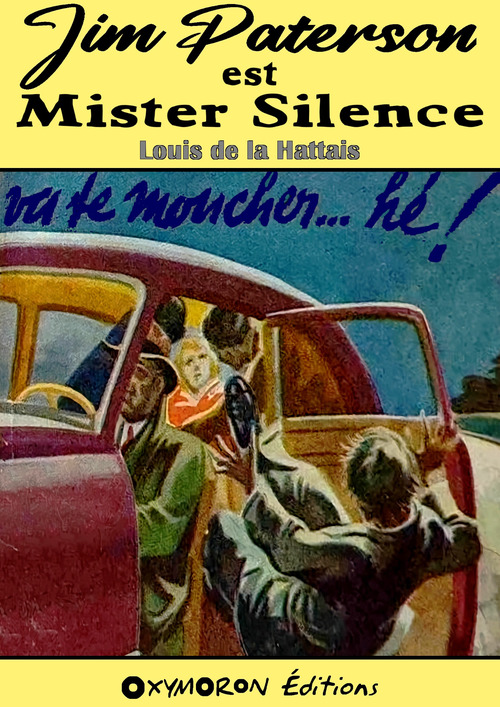 Couverture ebook de Va te moucher... hé !, de Louis De La Hattais