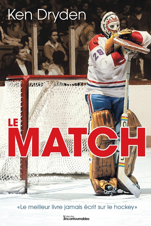 Couverture ebook de Le Match, de Ken Dryden