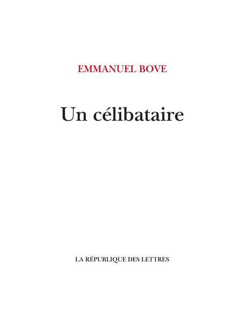 Couverture ebook de Un célibataire, de Emmanuel Bove