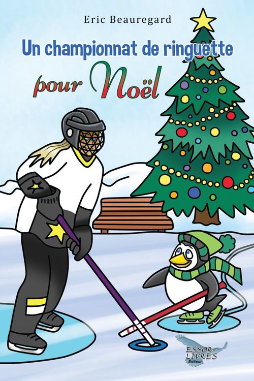 ebook cover of Un championnat de ringuette pour Noël, by Eric Beauregard