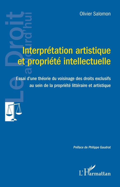 Couverture ebook de Interprétation artistique  et propriété intellectuelle, de Olivier Salomon