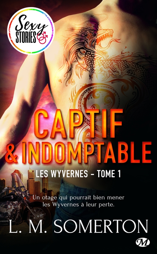 Couverture ebook de Les Wyvernes, T1 : Captif et indomptable - Sexy Stories, de L.M. Somerton