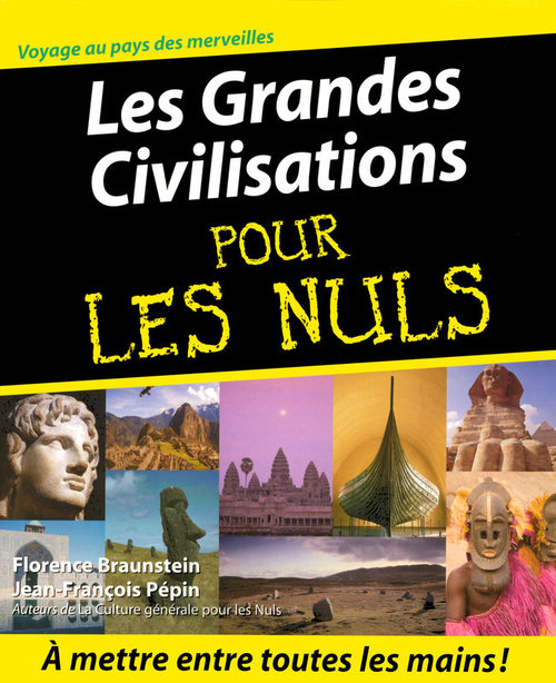 Couverture ebook de Les grandes civilisations pour les nuls, de Florence Braunstein, Jean-François Pépin